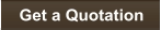 Get a Quotation