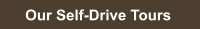 Our Self-Drive Tours